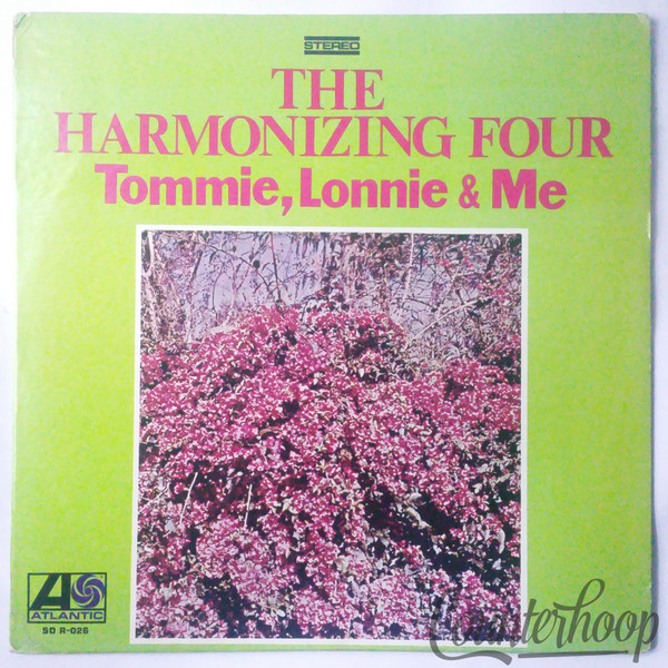 The Harmonizing Four – Tommie, Lonnie & Me 1970 Atlantic – SD R-026 The Harmonizing Four – Tommie, Lonnie & Me 1970 Atlantic – SD R-026