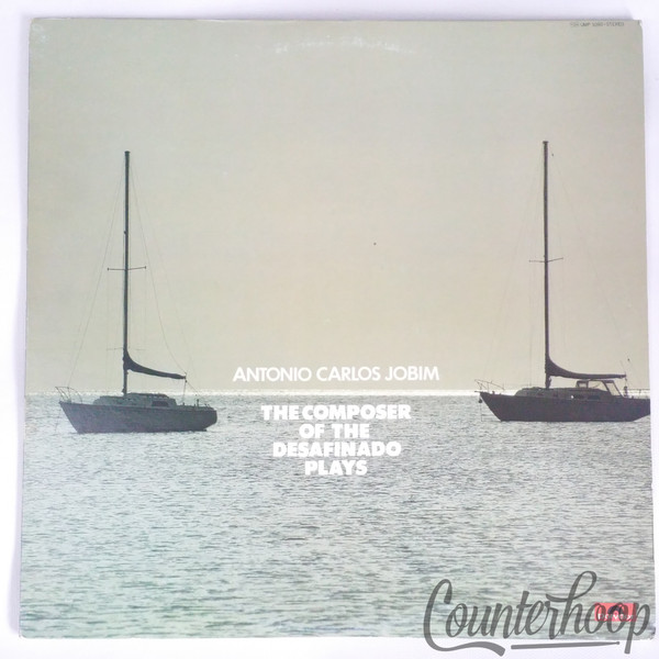 Antonio Carlos Jobim-The Composer Of Desafinado, Plays 1982 Japan Polydor Stereo