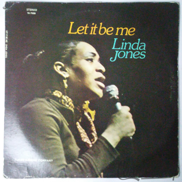 Linda Jones- Let It Be Me VG+ 1972 Turbo Records-TU7008 George Kerr/Jerry Harris