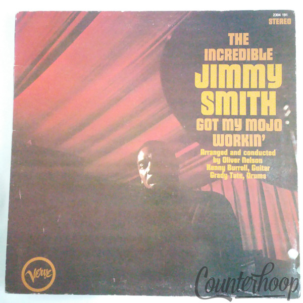 Jimmy Smith-Got My Mojo Workin' Verve Records 2304 191 France Repress Carter VG+