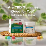 Are CBD Gummies Good for You? 