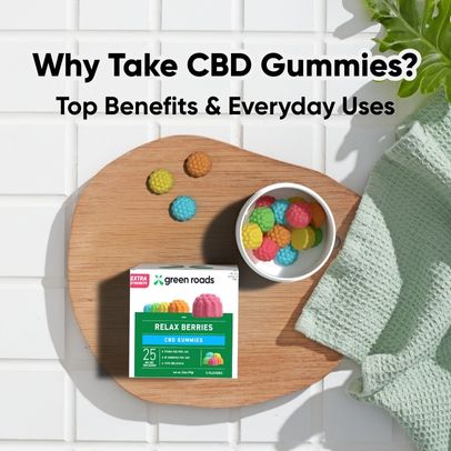 Why Take CBD Gummies?