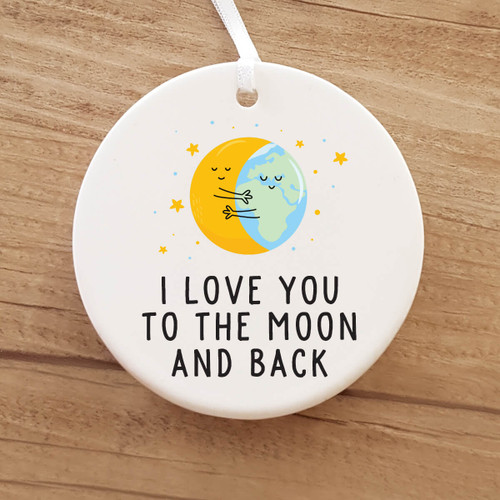 Love you to the moon and back ceramic ornament
