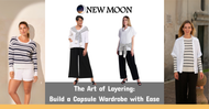 The Art of Layering: Build a Capsule Wardrobe with Ease The Art of Layering: Build a Capsule Wardrobe with Ease