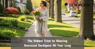 The Hidden Trick to Wearing Oversized Cardigans All Year Long