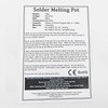 Solder Melting Pot