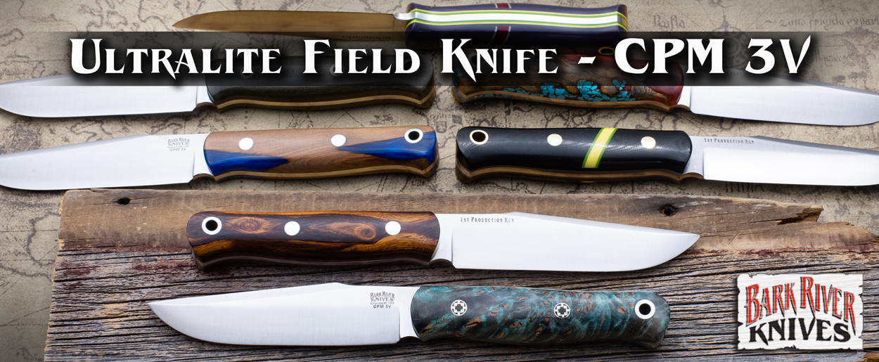 Bark River Knives: Ultralite Field Knife 3V