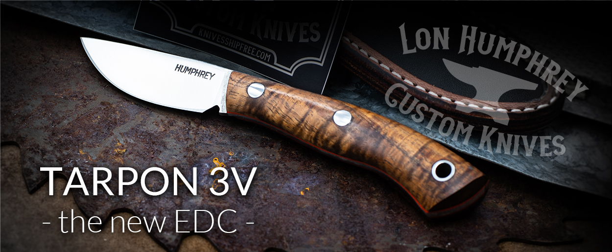 Lon Humphrey Knives: Tarpon 3V