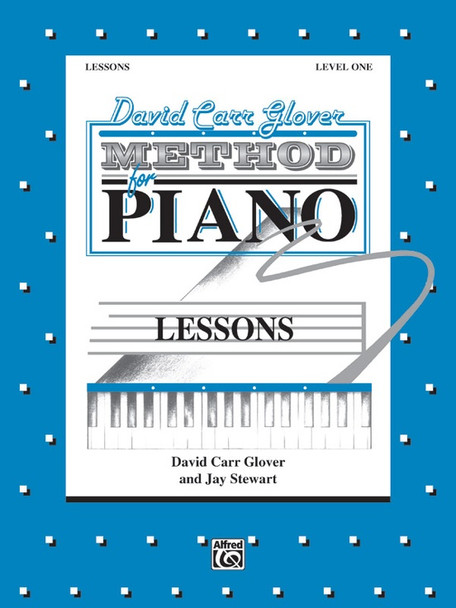 David Carr Glover Method for Piano: Lessons, Level 1
