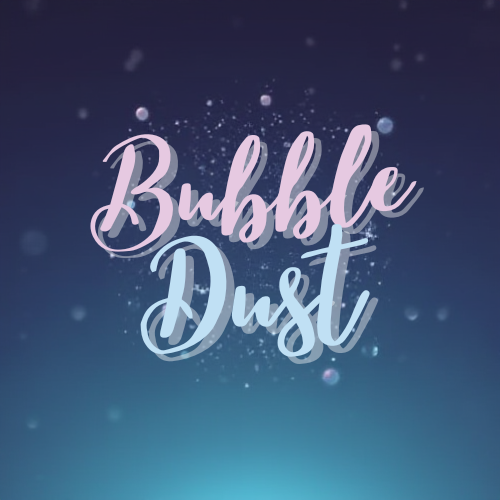 Bubble Dust 