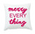 Merry Everything Throw Pillow  or Cover Only- Hot Pink