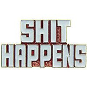 Eagle Emblem Pin - Shit Happens! P15126