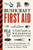 Bushcraft First Aid: A Field Guide to Wilderness Emergency Care