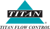 Titan Flow Control