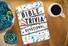 Bible Trivia Devotional - 365 Days