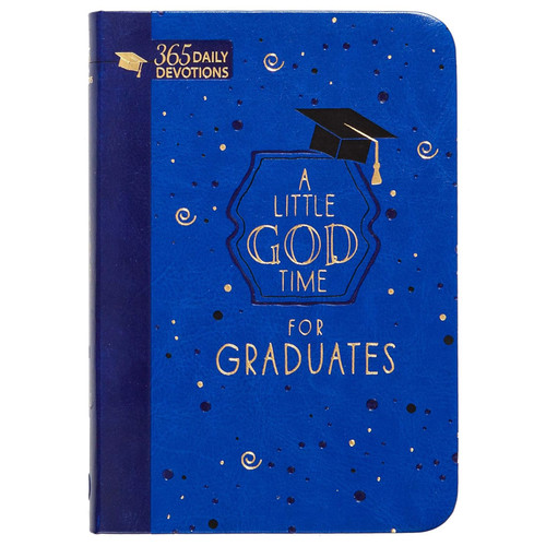 The image shows the front cover of "A Little God Time for Graduates" book.