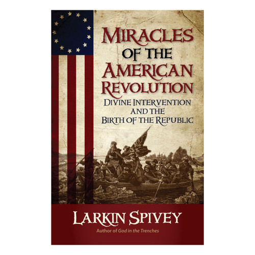 Miracles of the American Revolution, Paperback
