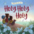 Image shows the front cover of the Holy, Holy, Holy (Hymns for Little Ones) board book.
