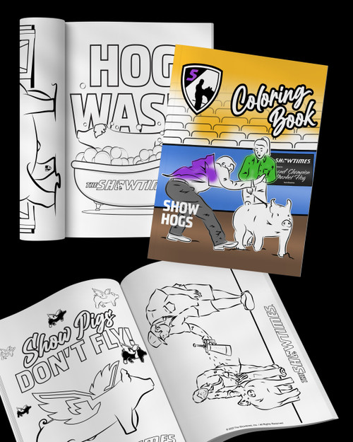 Show Hogs Coloring Book (SALE 1 for $15 or 2+ for $10/book)