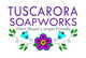 Tuscarora SoapWorks