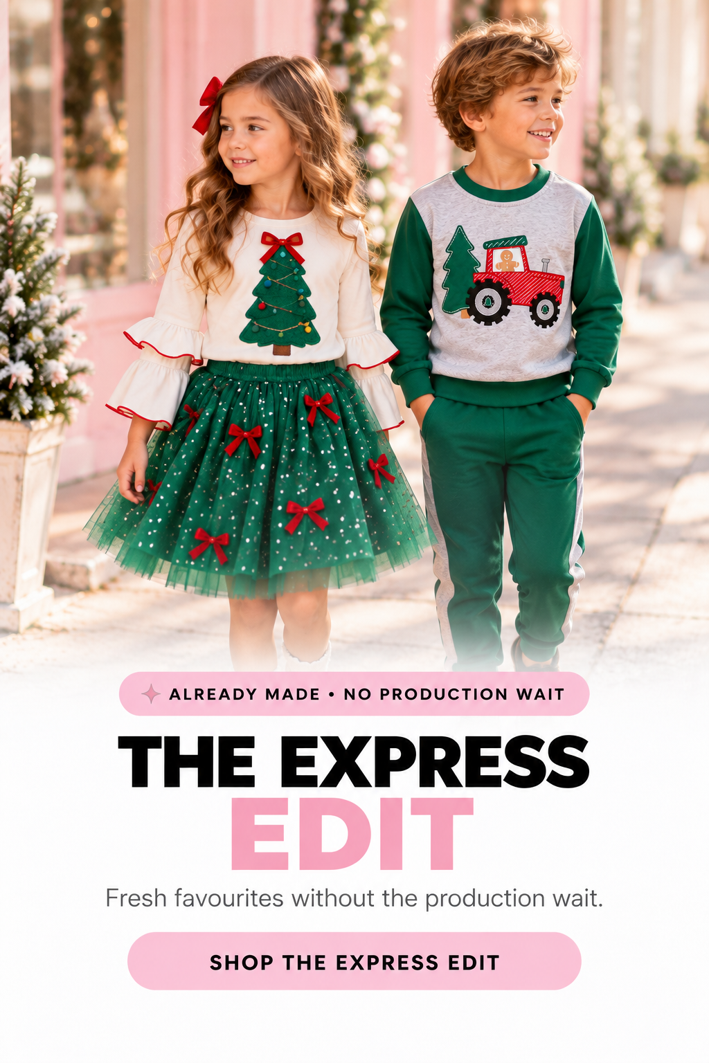 The Express Edit. Already made, no production wait. Shop the Express Edit.