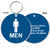 Custom Back 3 Inch Round Men's Restroom Keytag. Heavy duty plastic blue with white lettering. Pic with nickel plated split key ring and plastic fold over tab connector. Front and back