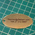 Brass Oval Tag - CUSTOM ENGRAVED