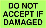 5 x 3" Shipping Label, Do Not Accept If Damaged 5 x 3" Shipping Label, Do Not Accept If Damaged