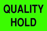 3 x 2" Shipping Label, Quality Hold 3 x 2" Shipping Label, Quality Hold