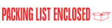 150SP White Imprinted CST White with Red Lettering - "Packing List Enclosed" - 2 in x 55yd (1 roll) 150SP White Imprinted CST White with Red Lettering - "Packing List Enclosed" - 2 in x 55yd (1 roll)