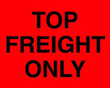 10 x 8" Shipping Label, Top Frieght Only 10 x 8" Shipping Label, Top Frieght Only