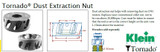 Tornado Dust Extraction Nut