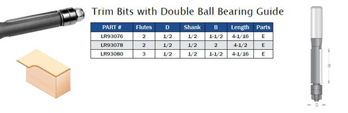 Trim Bits with Double Ball Bearing