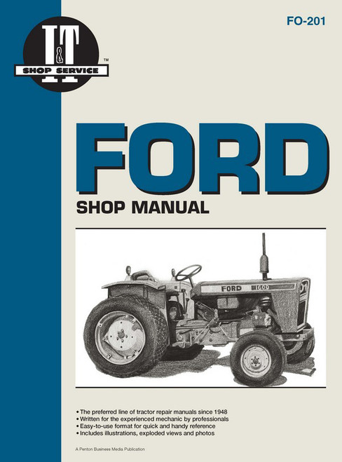  I&T Shop Manual Ford Tractor Models, TW10, TW10, 8700, TW20, TW20, 9700, 9700, 9600, 9600 8000 8000