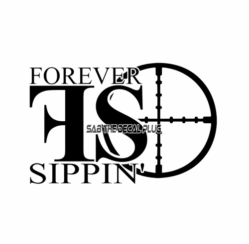 Forever Sippin' - Sniper