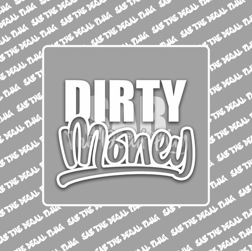 Dirty Money