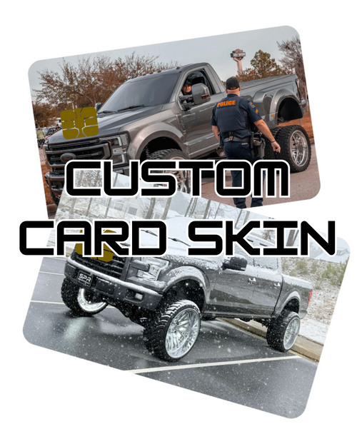 Custom Card Skin Custom Card Skin