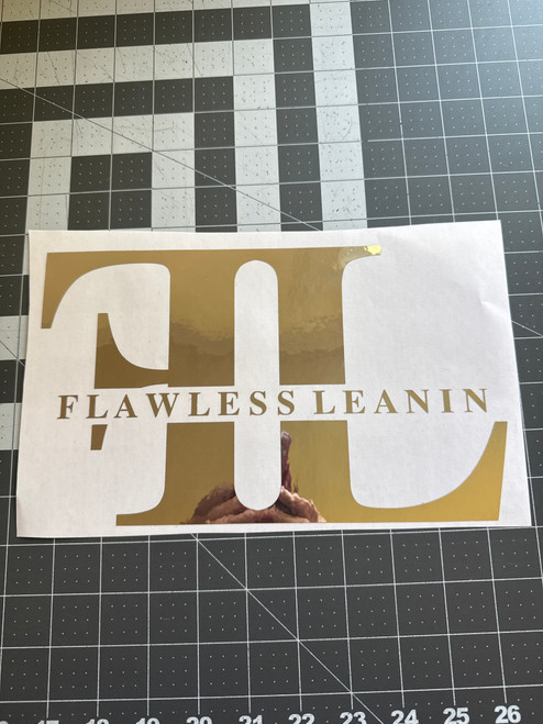 11" Flawless Leanin - FL with Words - Chrome 11" Flawless Leanin - FL with Words - Chrome