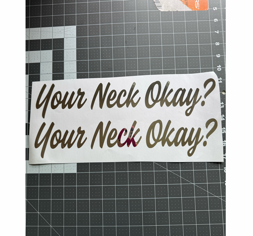 15" Your Neck Okay? - Chrome 15" Your Neck Okay? - Chrome