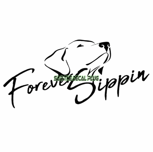 Forever Sippin' - Lab Forever Sippin' - Lab