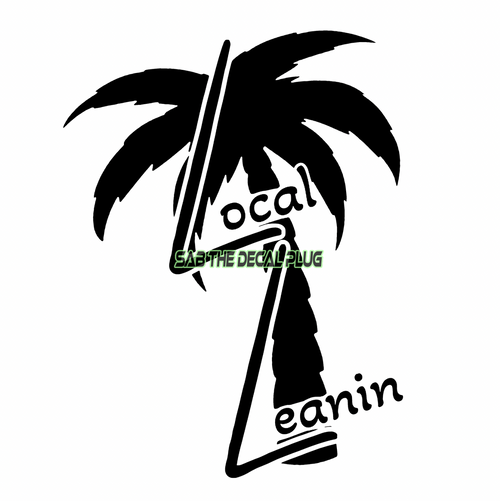 Local Leanin' - Palm Trees