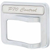 Chrome Plastic Rocker Switch Cover - PTO Control For Peterbilt 567, 579, 587 2012-Newer