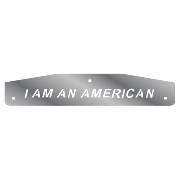 Stainless Steel "I AM AN AMERICAN" Cutout Mud Flap Weights