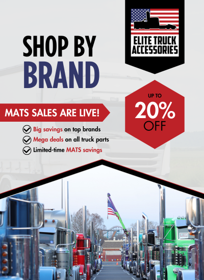 MATS Sales – Semi truck parts and accessories up to 20% off at Elite Truck Accessories