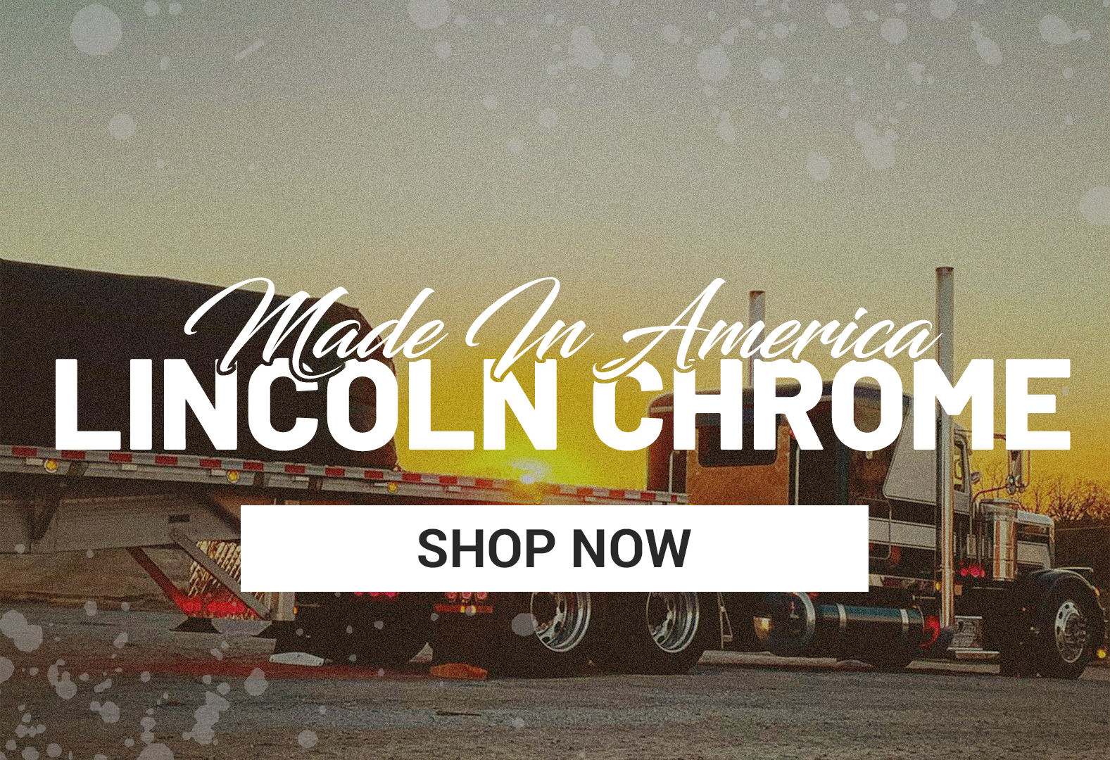 American-made Lincoln Chrome stainless steel semi-truck bumpers and accessories
