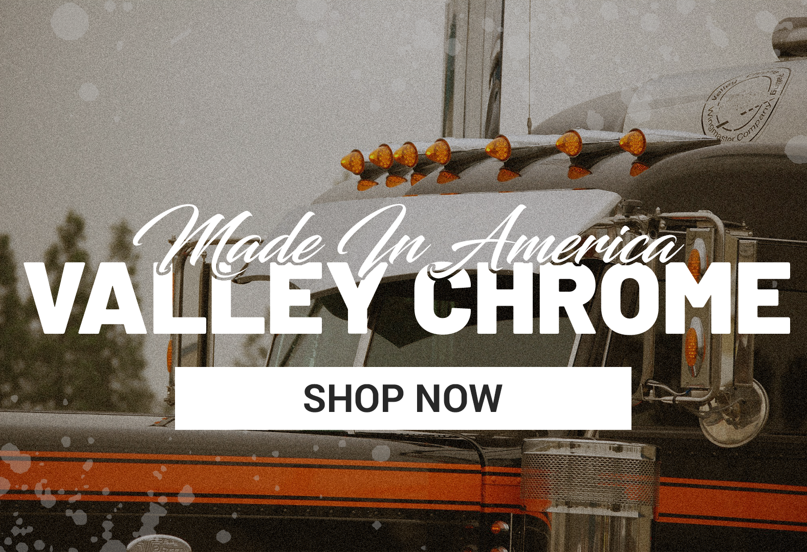 American-made Valley Chrome stainless steel bumpers and semi-truck chrome accessories
