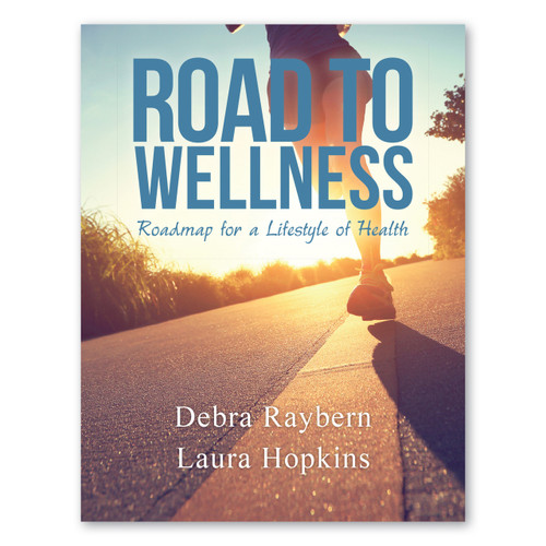 Road to Wellness: Roadmap for a Lifestyle of Health