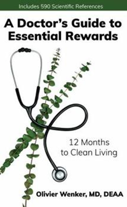 A Doctor’s Guide to Essential Rewards: 12 Months to Clean Living