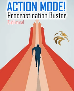 ACTION MODE! Subliminal Procrastination Buster (INSTANT DOWNLOAD)