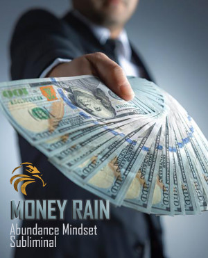MONEY RAIN: ABUNDANCE MINDSET SUBLIMINAL (MP3 DOWNLOAD)